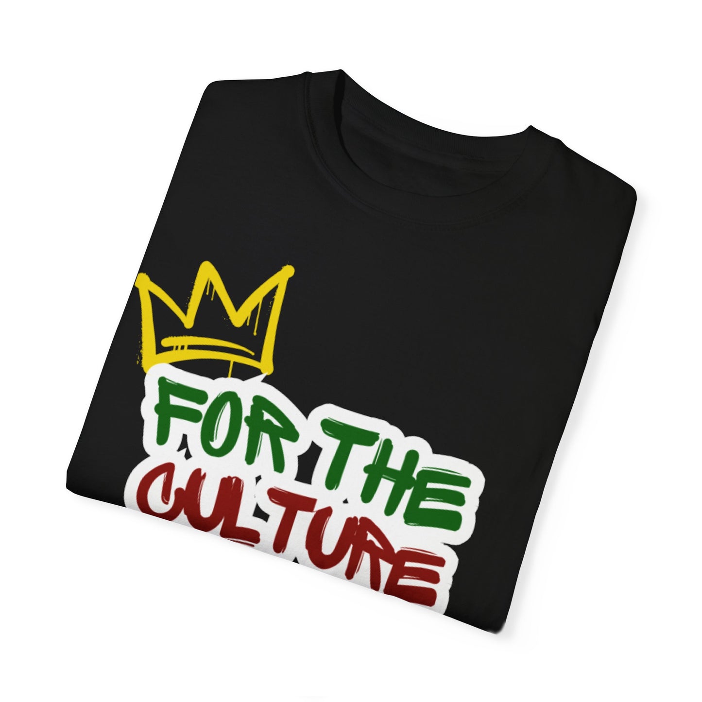 For The Culture Unisex Garment-Dyed T-shirt